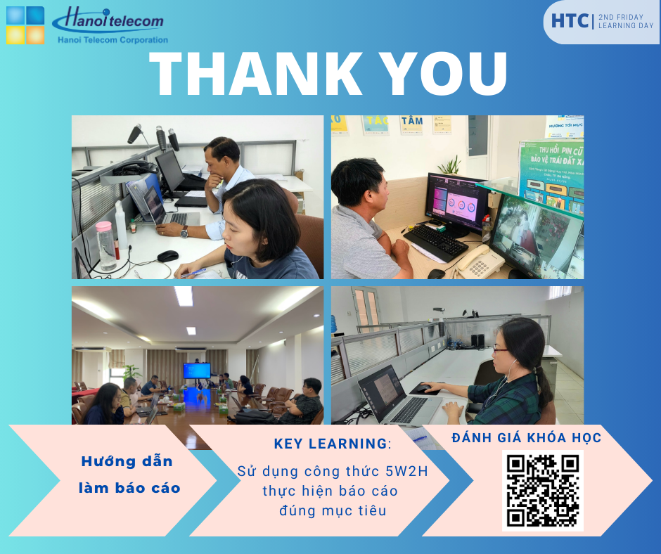 HTC 2nd Friday Learning Day: Cảm ơn KH “Hướng dẫn làm báo cáo”